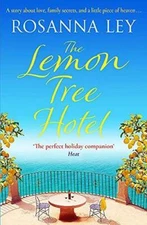 The Lemon Tree Hotel - Paperback By Ley, Rosanna - GOOD