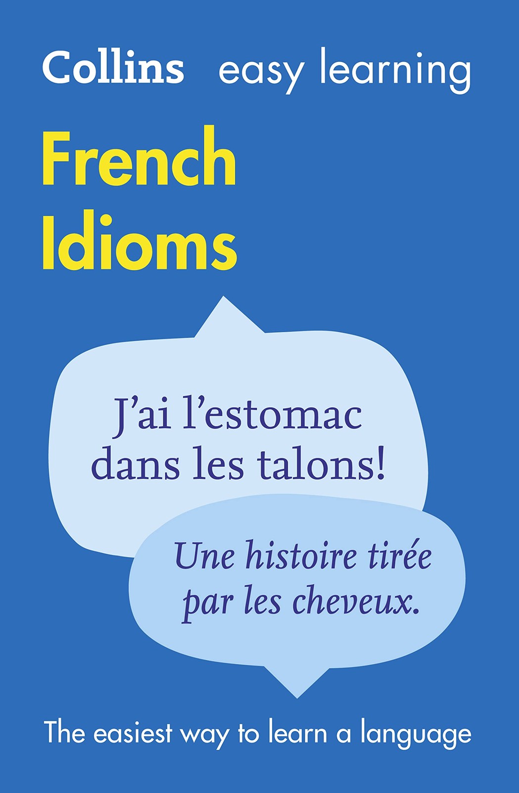 Coll Easy Learning French Idioms - paperback Collins Dictionaries
