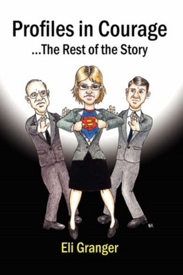 Granger - Profiles in Courage   The Rest of the Story - New hardback o - X555z