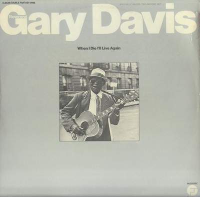 Gary Davis - When I die I'll Live Again