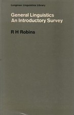 General Linguistics - R. H. Robins (Longman) [1971]