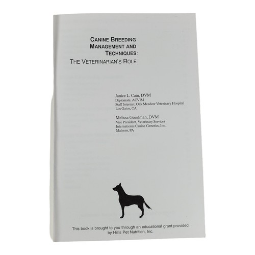 Canine Breeding Management and Techniques: The Vet's Role, Cain and Goodman AAHA - Foto 3 di 8