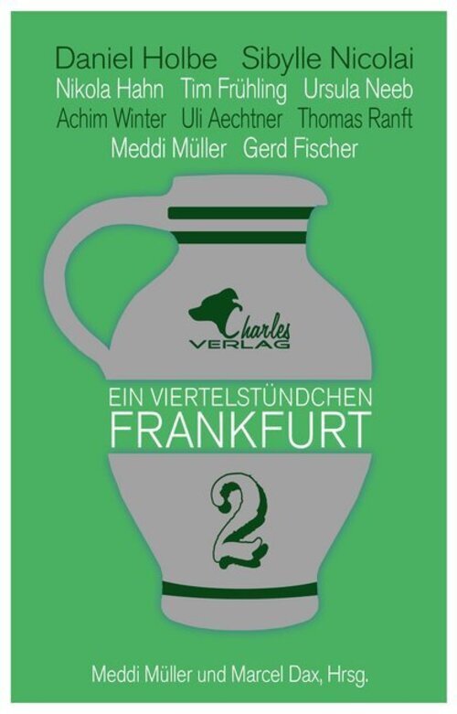 Meddi Müller (u. A.) | Ein Viertelstündchen Frankfurt - Band 2. Bd.2 |