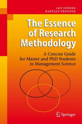 The Essence of Research Methodology Jan Jonker (u. a.) Taschenbuch xix Englisch