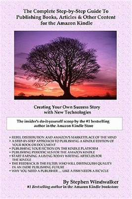 The Complete Step-By-Step Guide To Publishing Books, Articles & Other Content Fo