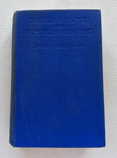 Egyptian Papyri and Papyrus-Hunting by James Baikie, 1925