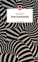 Tsgereda Kelati | Mein Kaleidoskop. Life Is A Story - story.one | Buch | Deutsch
