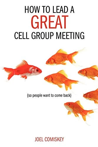 How to Lead a GREAT Cell Group Meeting: ...So Peo... by Comiskey, Joel Paperback - Picture 1 of 2