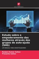 Ranjan Kumar Sahoo (U. A.) | Estudo Sobre O Empoderamento Das Mulheres...