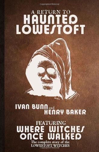 A Return to Haunted Lowestoft - Bunn, Ivan