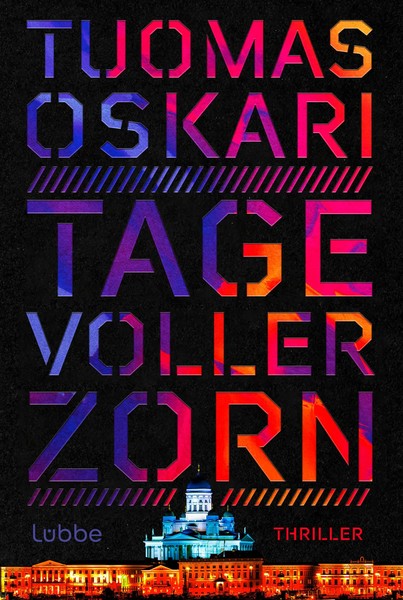 Tage Voller Zorn Thriller Tuomas Oskari Taschenbuch Leo-Koski-Reihe 576 S. 2023-image
