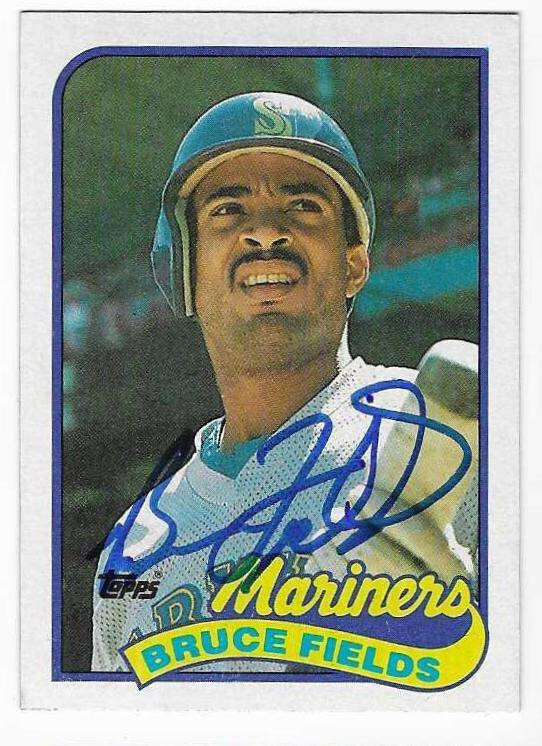 BRUCE FIELDS 1989 TOPPS AUTOGRAPHED SIGNED # 556 SEATTLE MARINERS