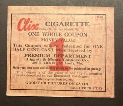 1910-1914 Clix Cigarette Factory 25 Whole Coupon T206 T205 tobacco baseball era