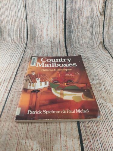 Boîtes aux lettres country : modèles et techniques par Paul Meisel et Patrick Spielman - Photo 1/3