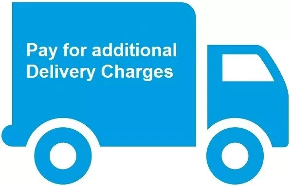 Pay £40 additional delivery charge
