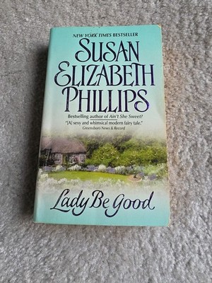 Lady Be Good by Susan Elizabeth Phillips