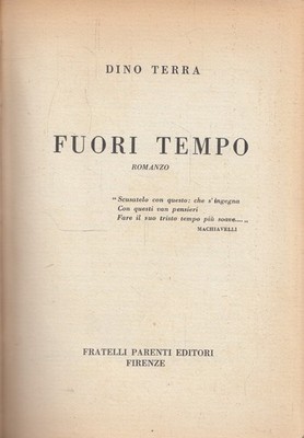 Dino Terra - Außerhalb der Zeit - Erstausgabe Fratelli Parenti, 1938