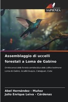 Abel Hernandez - MuñOz (U. A.) | Assemblaggio Di Uccelli Forestali A Loma De...