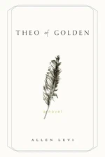 Theo of Golden Book by Allen Levi