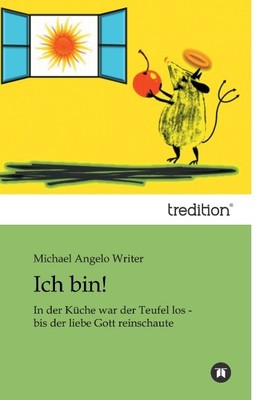 Ich bin! Michael Angelo Writer
