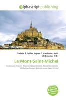 Frederic P. Miller (U. A.) | Le Mont-Saint-Michel | Taschenbuch | FranzöSisch
