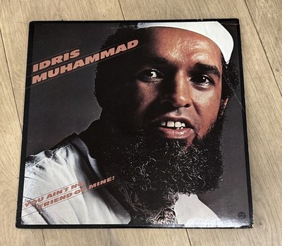 IDRIS MUHAMMAD - YOU AIN'T NO FRIEND OF MINE LP Vinyl 1978 FANTASY