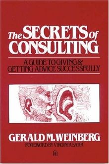 Secrets of Consulting: A Guide to Giving and Gettin... | Buch | Zustand sehr gut
