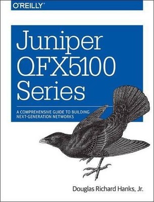 Douglas Richard Hanks Juniper QFX5100 Series (Taschenbuch)
