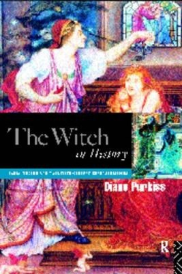 The Witch in History: Early Modern and Twentieth-century Representations