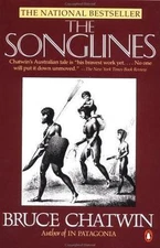 The Songlines by Chatwin, Bruce