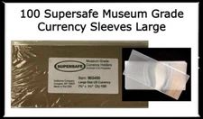 100 Museum Grade 7.75 x 3.5 Currency Large Banknote Sleeves 4mil Supersafe MG450