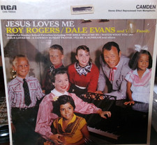 Roy Rogers/Dale Evans & Their Family JESUS LOVES ME LP Album CAS-1022(e)