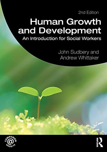 Human Growth and Development: An Introduction for Social... - Sudbery, John