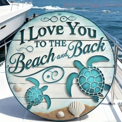 Sea Turtle Beach Love Tin Sign I Love You To The Beach And Back Wall Art Decor
