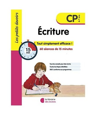 Les petits devoirs - Ecriture CP: Tout simplement efficace ! 60 séances de 15 m