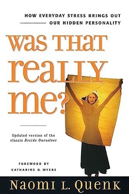 Was That Really ME?: How Everyday S..., Quenk, Naomi L.