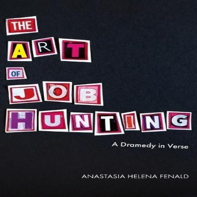 The Art of Job Hunting Anastasia H Fenald Hardcover Riot of Roses