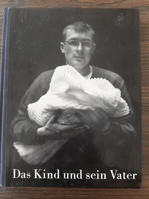 DAS KIND UND SEIN VATER By Von Eugen Roth - Hardcover Germany Hans Reich