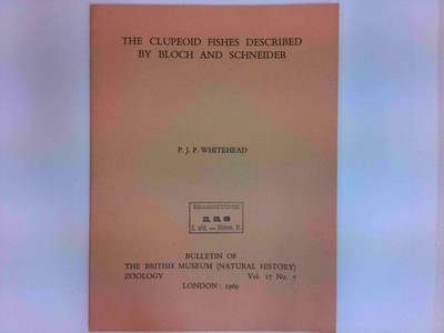 The clupeoid fishes described by Bloch and Schneider - Auszug Whitehead, P. J. P