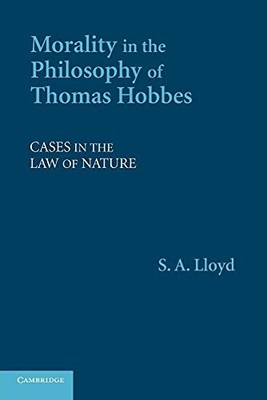 Morality in the Philosophy of Thomas H..., Lloyd, S. A.