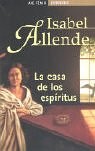 La Casa De Los Espiritus / the House of the Spirits (Spanish Ed
