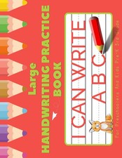 Large Handwriting Practice Book For Preschoolers And Kids. Pre-K to 3rd Grade: B