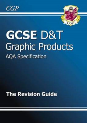 GCSE Design & Technology Graphic Products AQA Revision Guide, Parsons, Richard, 