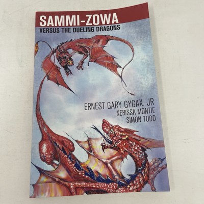 Sammi-Zowa Versus the Deuling Dragons Ernest Gary Gygax 2014 PB Illustrated