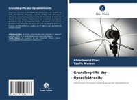 Grundbegriffe Der Optoelektronik: Abdelhamid Djari (U. A.) Taschenbuch 56 S.