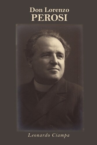 Leonardo , A. Ciampa Don Lorenzo Perosi (taschenbuch)