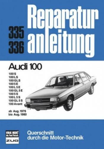 Thumbnail - Audi 100 8/76 Bis 8/80 S, Ls, Gls, Avant Ls, Avant Gls, 5 E, L 5 E, Gl
