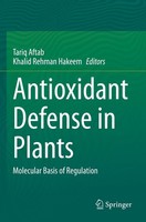 Antioxidant Defense In Plants Khalid Rehman Hakeem
