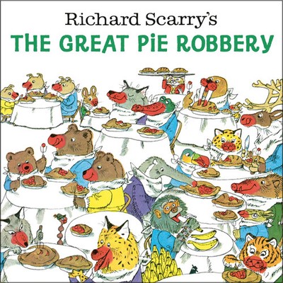 Richard Scarry's the Great Pie Robbery | Richard Scarry | Taschenbuch | 32 S.