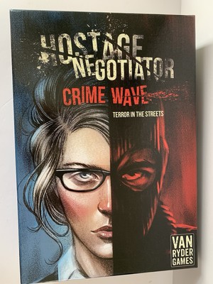 Hostage Negotiator : Crime Wave Terror in the Streets